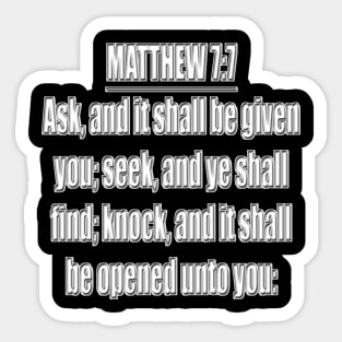 Matthew 7:7 King James Version Sticker